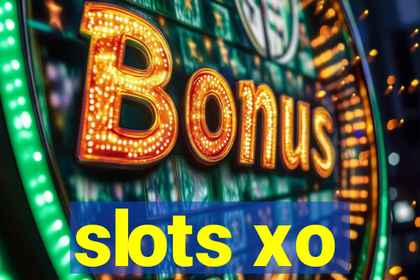 slots xo